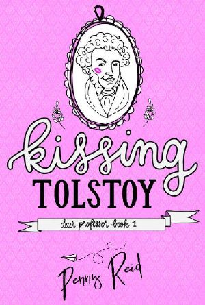 [Dear Professor 01] • Kissing Tolstoy